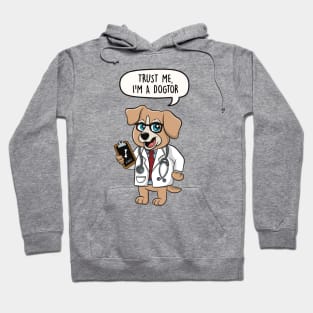 Trust me, I'm a dogtor Hoodie